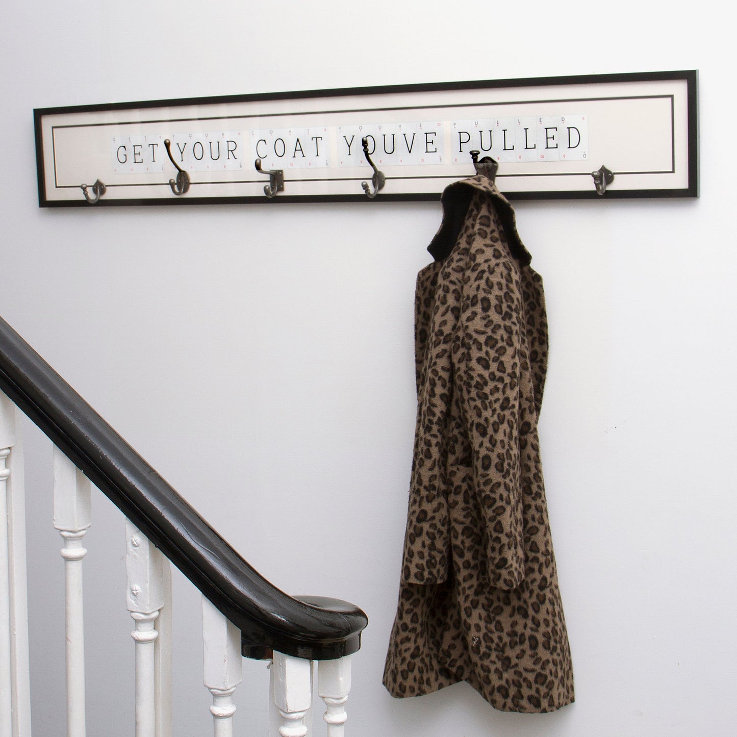 Get Your Coat You've Pulled Coat Hook